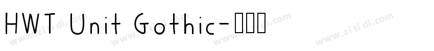HWT Unit Gothic字体转换